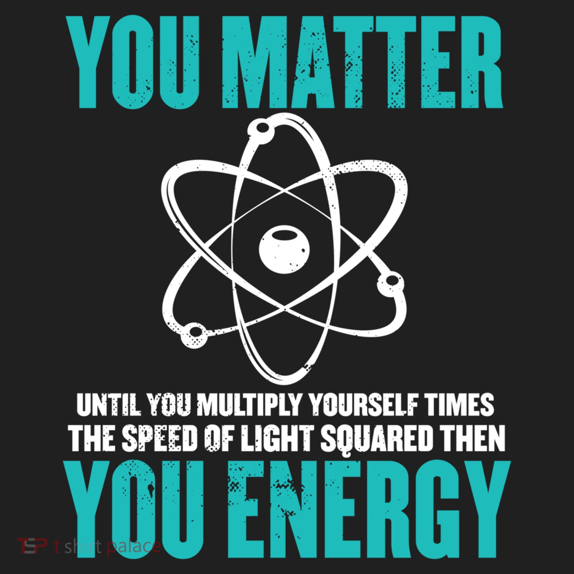 Science You Matter You Energy Funny Physicist Physics Lover Gift Golf Towel
