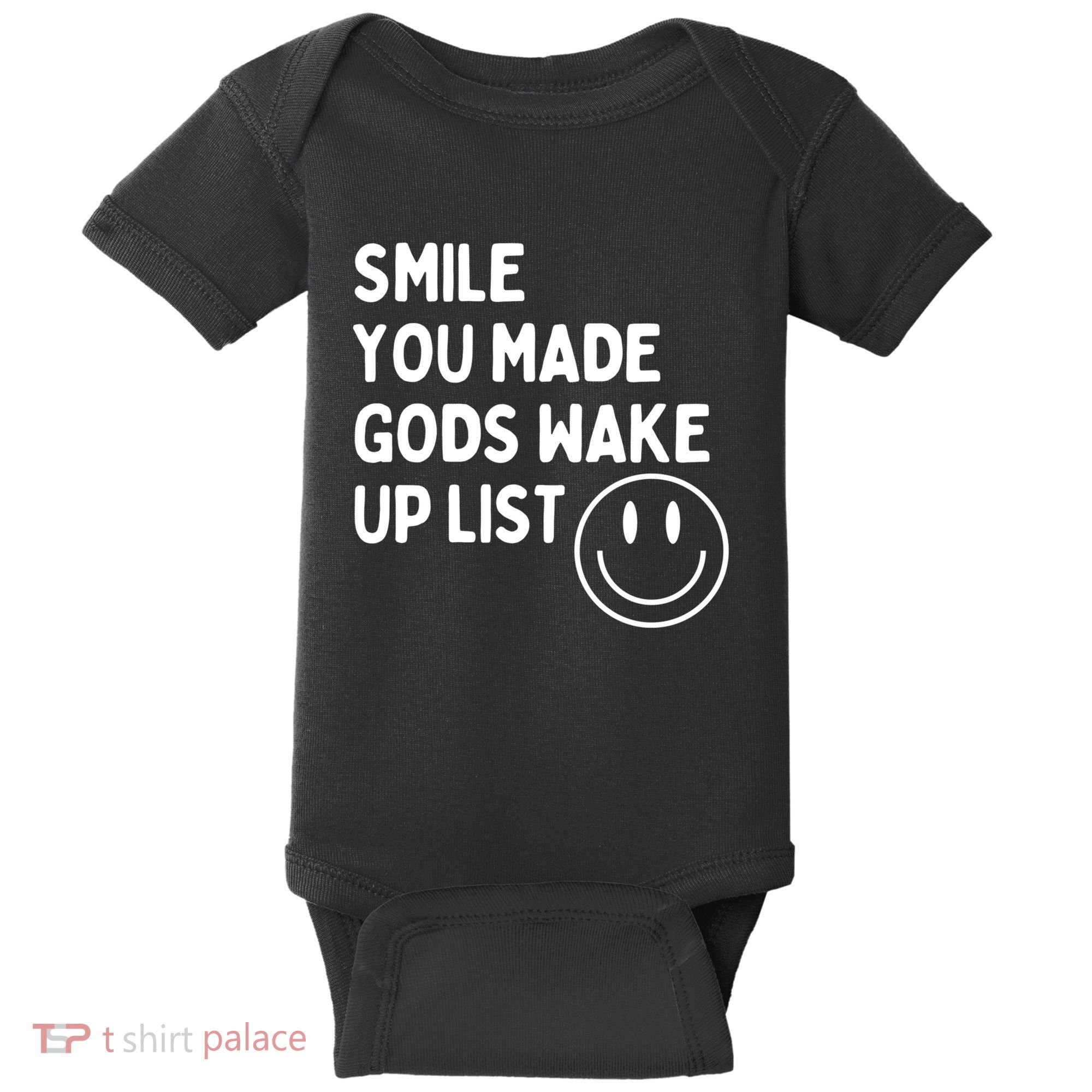 Smile You Made GodS Wake Up List | Positively Saying Baby Bodysuit