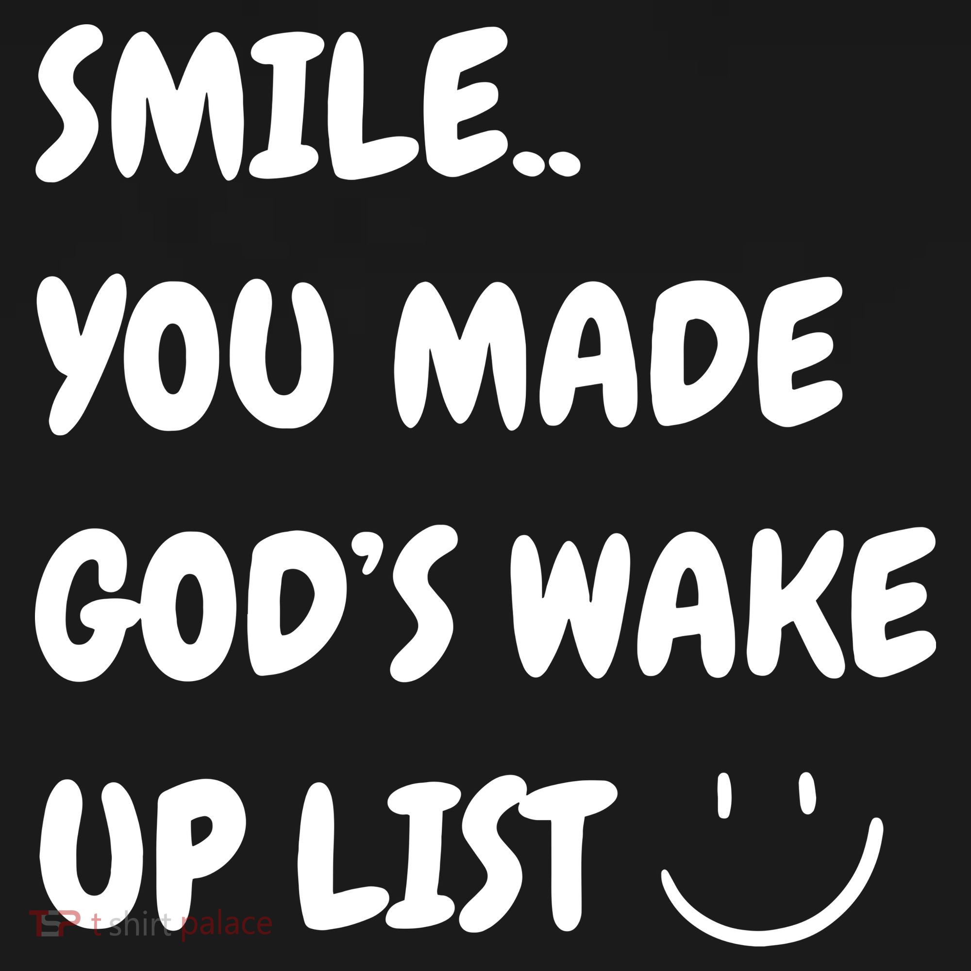 Smile You Made GodS Wake Up List Christian Jesus Apparel Baby Bodysuit