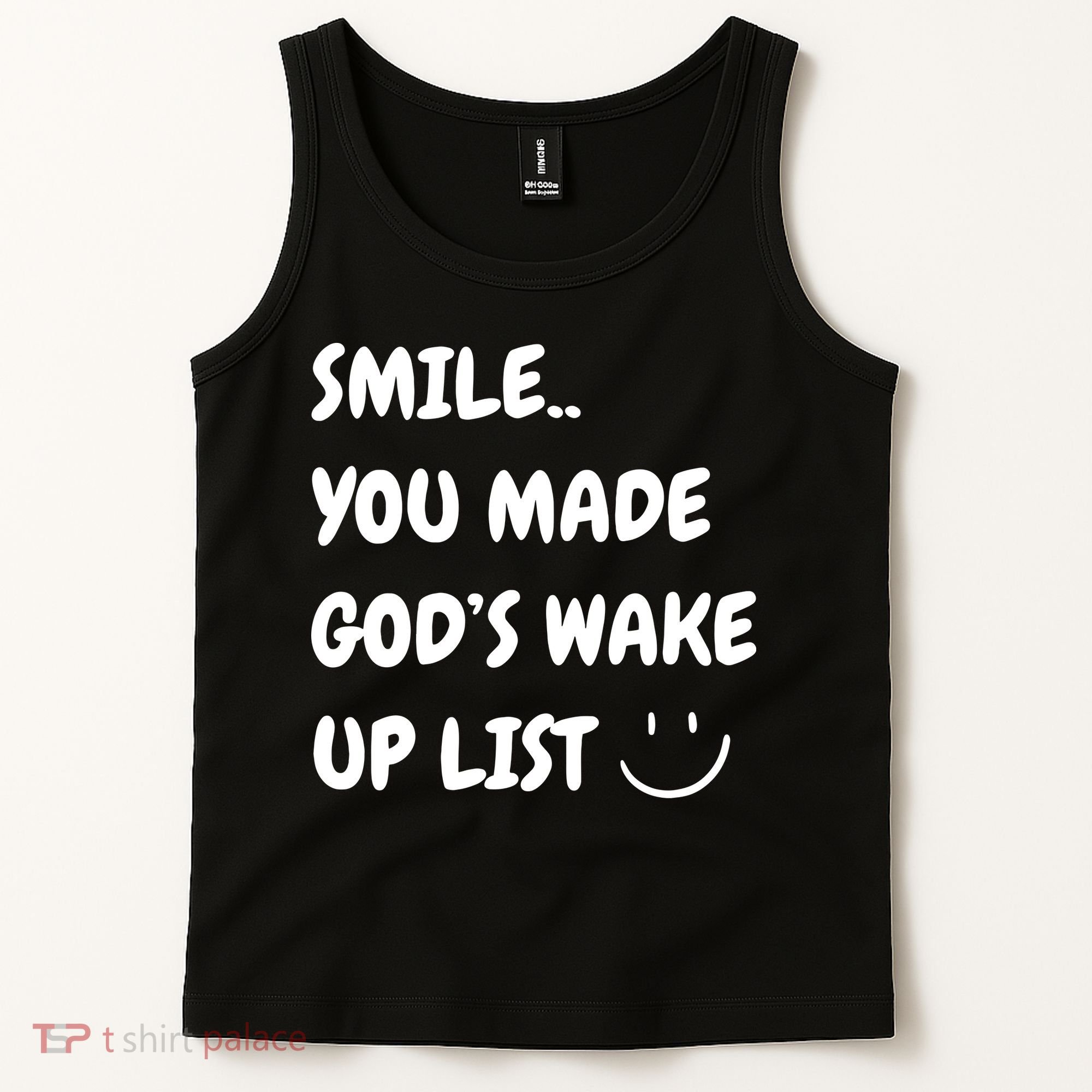 Smile You Made GodS Wake Up List Christian Jesus Apparel Tank Top