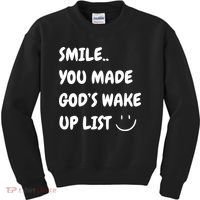 Smile You Made GodS Wake Up List Christian Jesus Apparel Kids Sweatshirt thumb 0