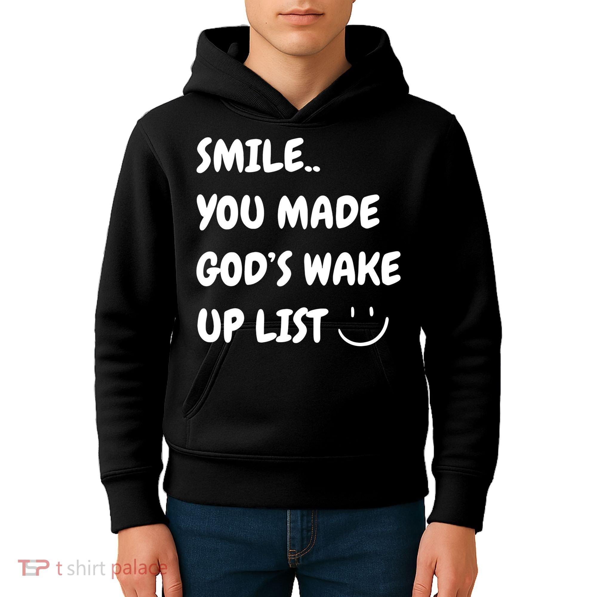 Smile You Made GodS Wake Up List Christian Jesus Apparel Kids Hoodie