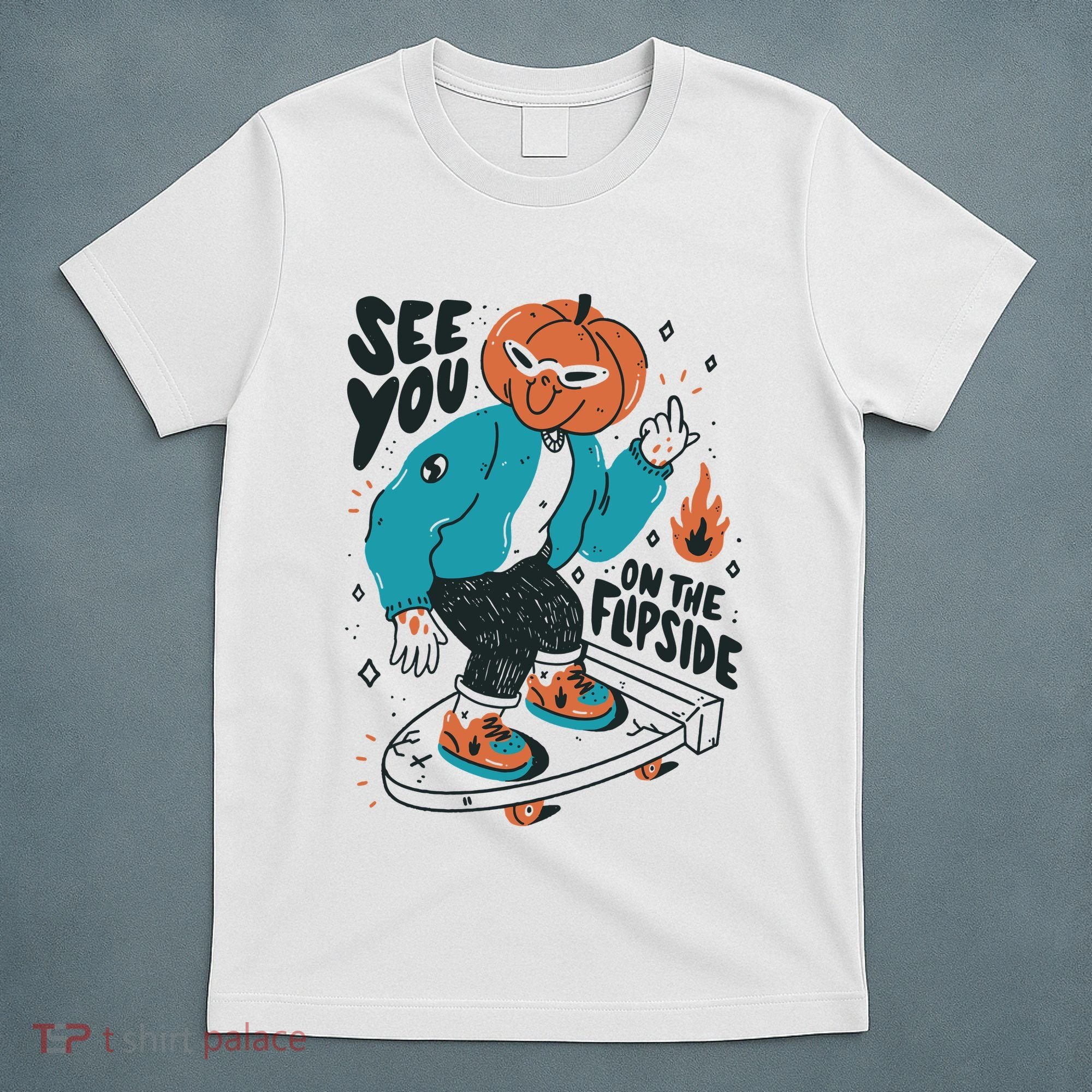 See You On The Flip Side Pumpkin Skateboard Halloween T-Shirt
