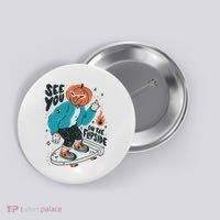 See You On The Flip Side Pumpkin Skateboard Halloween Button thumb 0