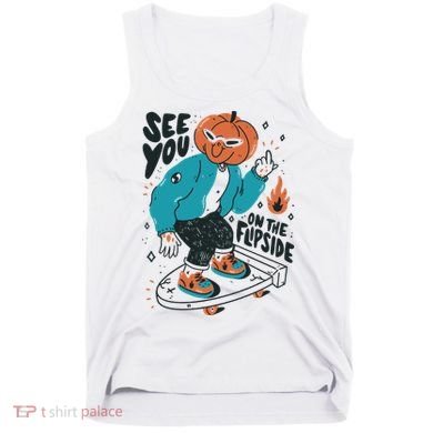 See You On The Flip Side Pumpkin Skateboard Halloween Tank Top