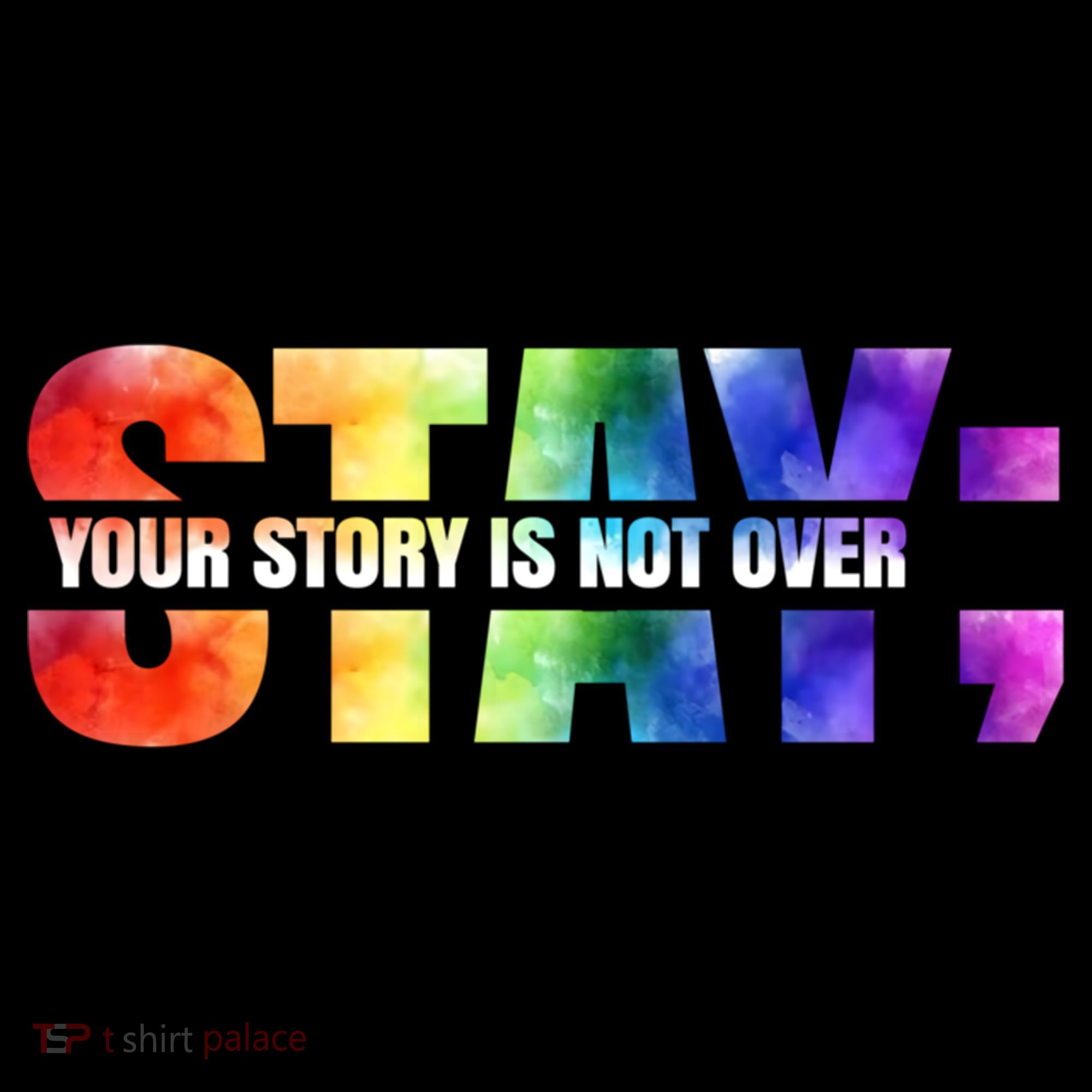 Stay Your Own Story Is Not Over Suicide Awareness Meaningful Gift Coffee Mug