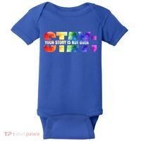Stay Your Own Story Is Not Over Suicide Awareness Meaningful Gift Baby Bodysuit thumb 0