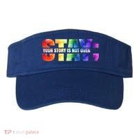 Stay Your Own Story Is Not Over Suicide Awareness Meaningful Gift Visor thumb 0