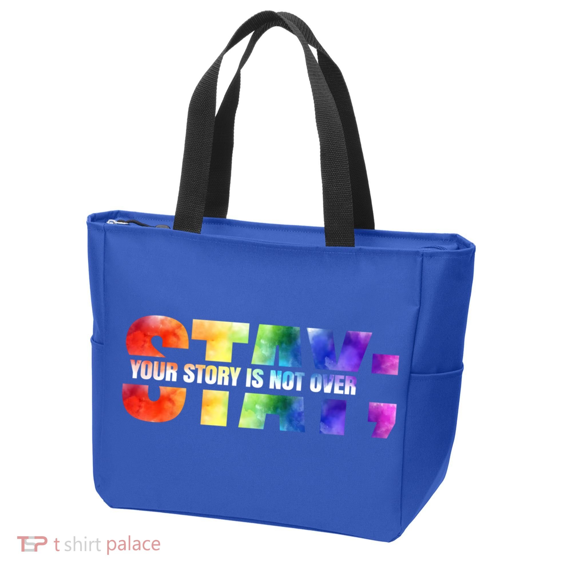 Stay Your Own Story Is Not Over Suicide Awareness Meaningful Gift Tote Bag