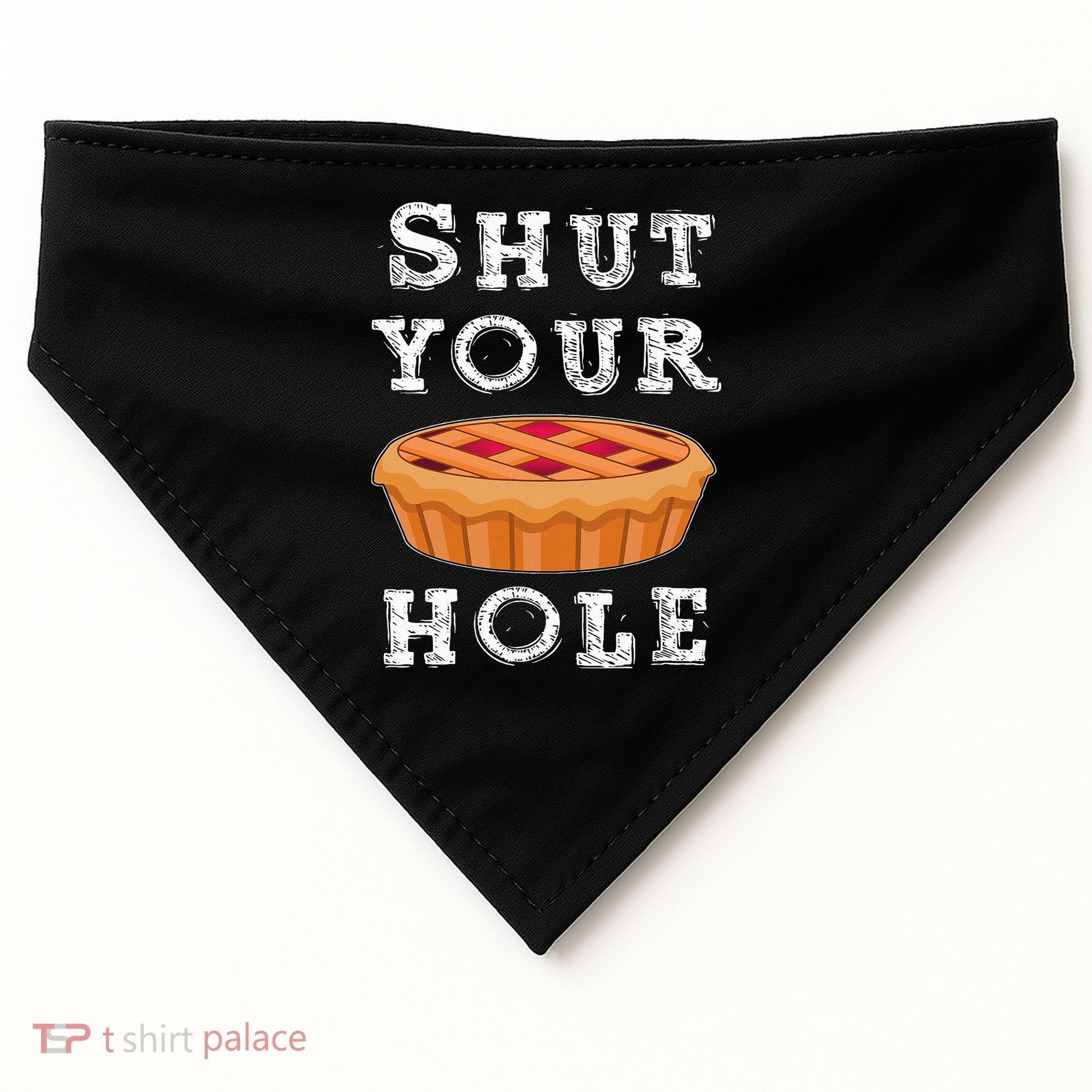 Shut Your Pie Hole Hilarious Sarcastic Thanksgiving Funny USA-Made Doggie Bandana