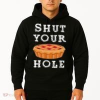 Shut Your Pie Hole Hilarious Sarcastic Thanksgiving Funny Hoodie thumb 2