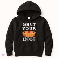 Shut Your Pie Hole Hilarious Sarcastic Thanksgiving Funny Kids Hoodie thumb 0
