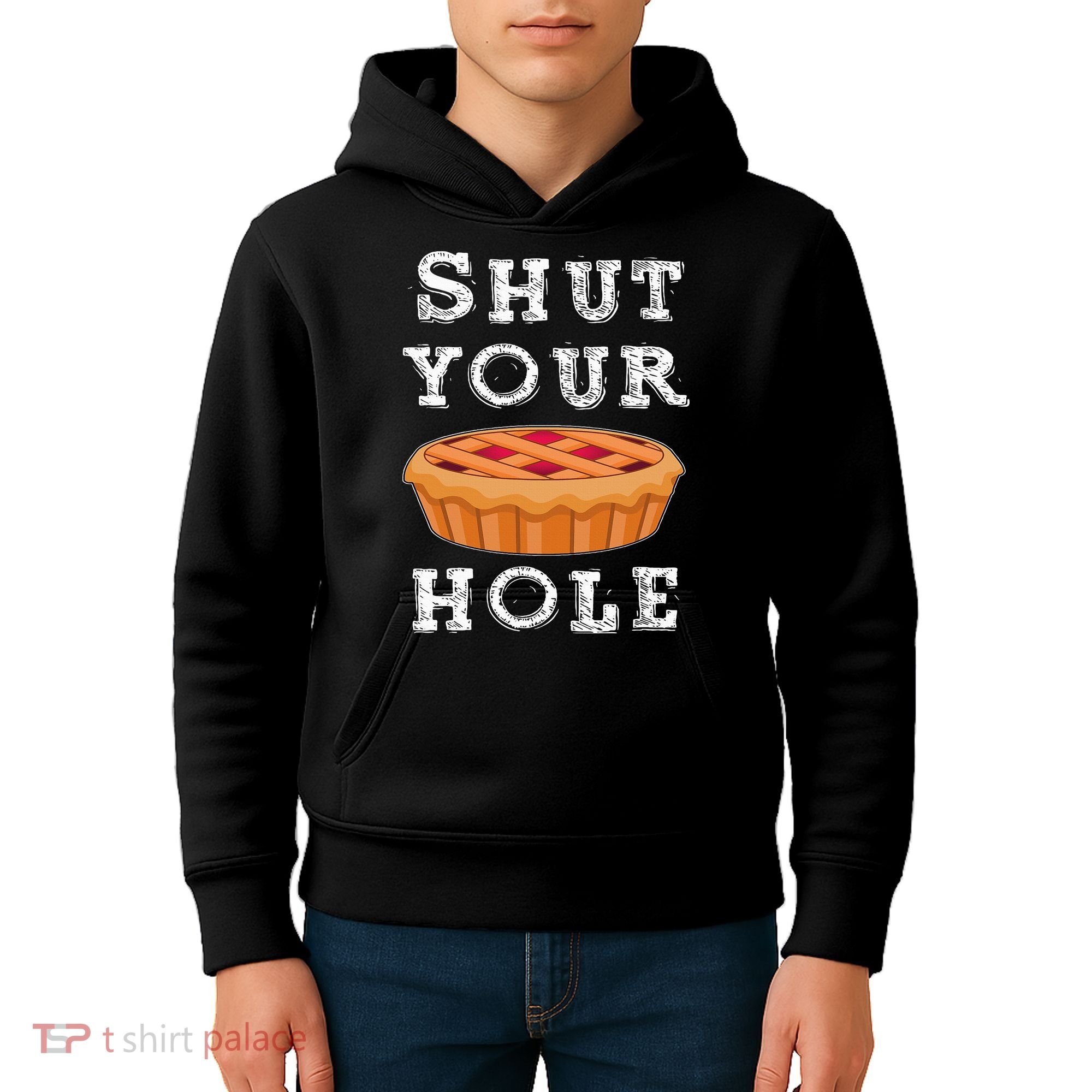 Shut Your Pie Hole Hilarious Sarcastic Thanksgiving Funny Kids Hoodie