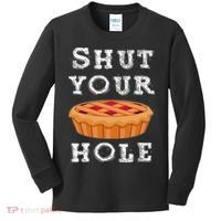 Shut Your Pie Hole Hilarious Sarcastic Thanksgiving Funny Kids Long Sleeve Shirt thumb 0