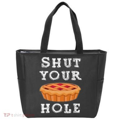 Shut Your Pie Hole Hilarious Sarcastic Thanksgiving Funny Tote Bag