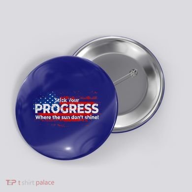 Stick Your PROGRESS Where The Sun Don't Shine Button