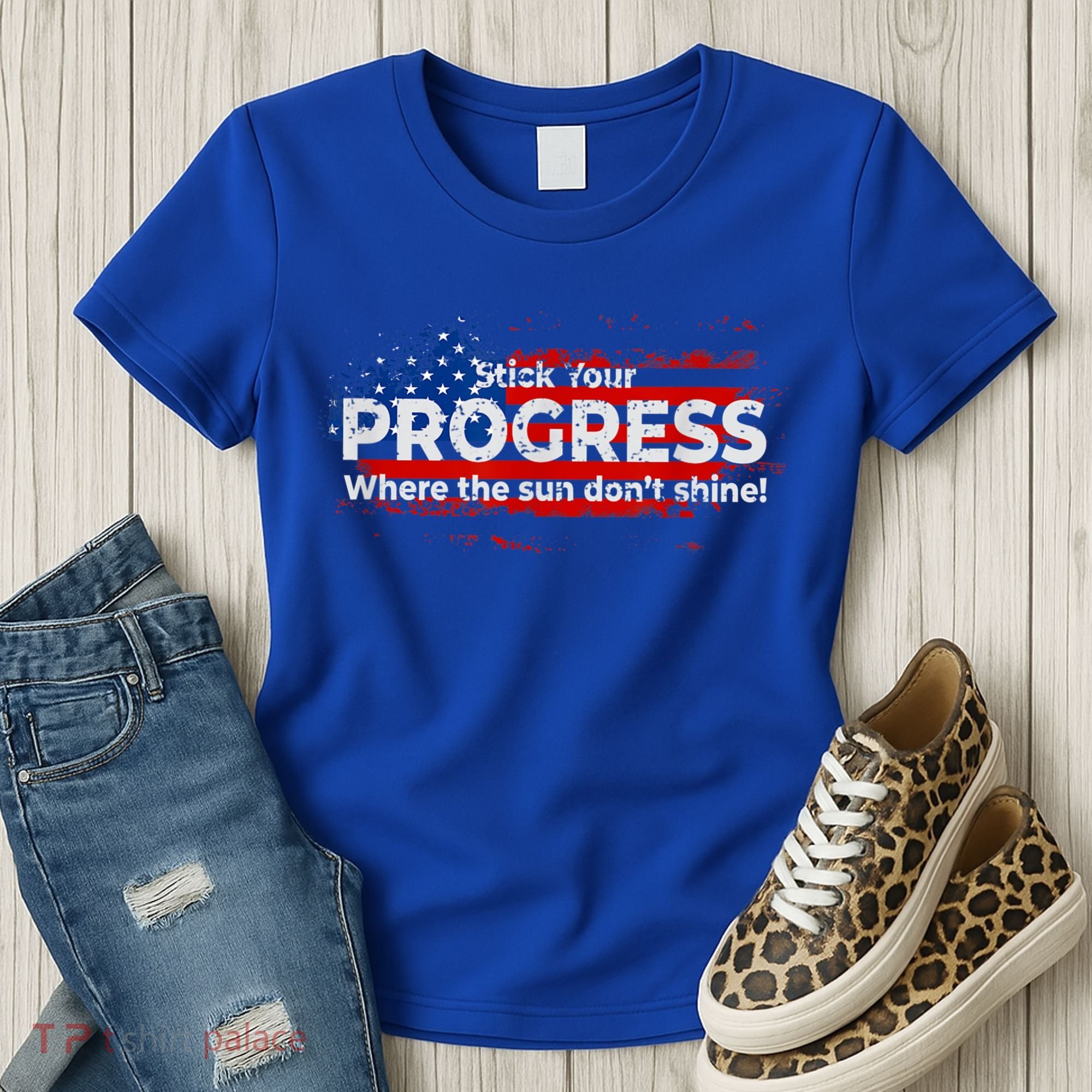 Stick Your PROGRESS Where The Sun Don't Shine Women's T-Shirt