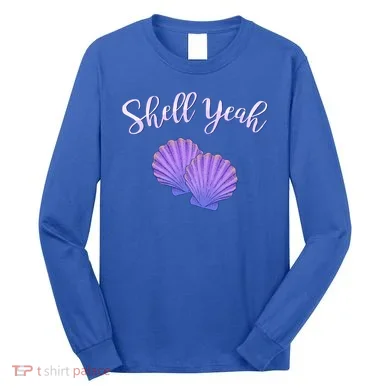 Shell Yeah Summer Vacation Beach Cute Gift Long Sleeve Shirt