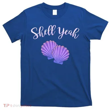 Shell Yeah Summer Vacation Beach Cute Gift T-Shirt
