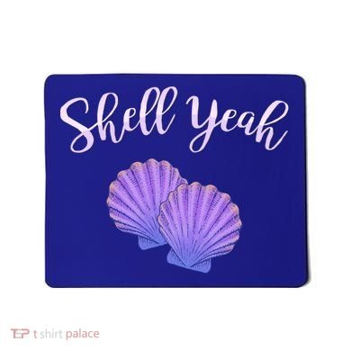Shell Yeah Summer Vacation Beach Cute Gift Mousepad