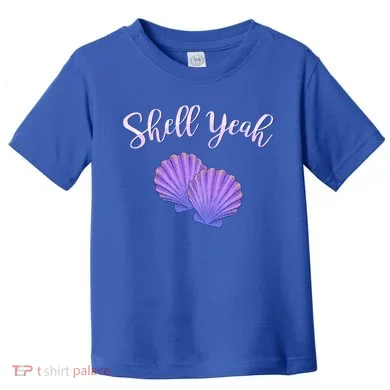 Shell Yeah Summer Vacation Beach Cute Gift Toddler T-Shirt
