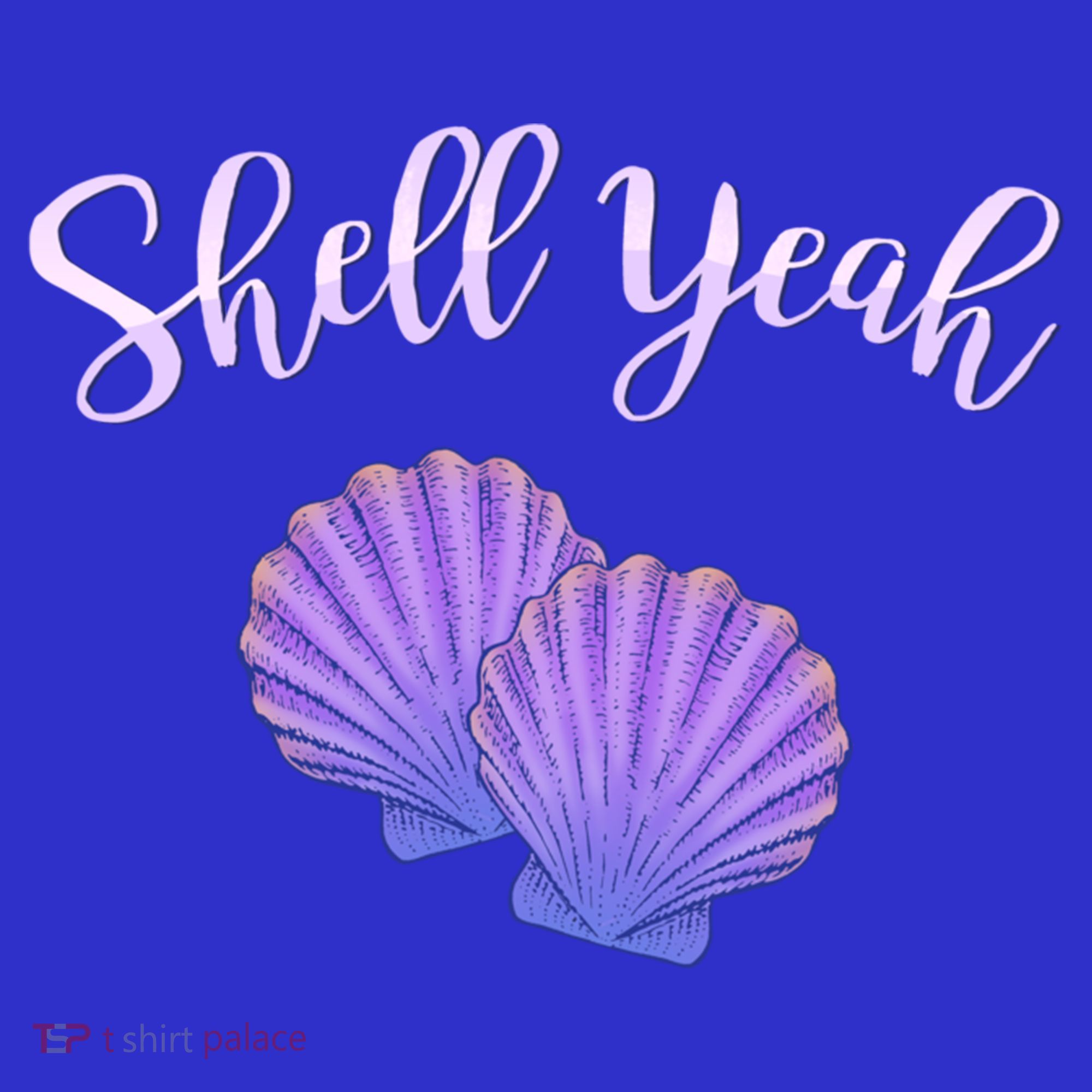 Shell Yeah Summer Vacation Beach Cute Gift Toddler T-Shirt