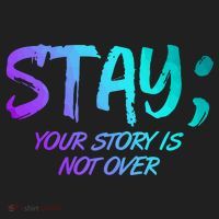 STAY; Your Story Is Not Over Suicide Prevention Awareness Women's Sweatshirt thumb 2