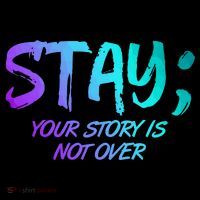 STAY; Your Story Is Not Over Suicide Prevention Awareness Ornament thumb 1