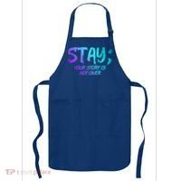 STAY; Your Story Is Not Over Suicide Prevention Awareness Apron thumb 0