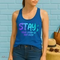 STAY; Your Story Is Not Over Suicide Prevention Awareness Women's Tank Top thumb 2