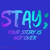 STAY; Your Story Is Not Over Suicide Prevention Awareness Women's Tank Top thumb 5
