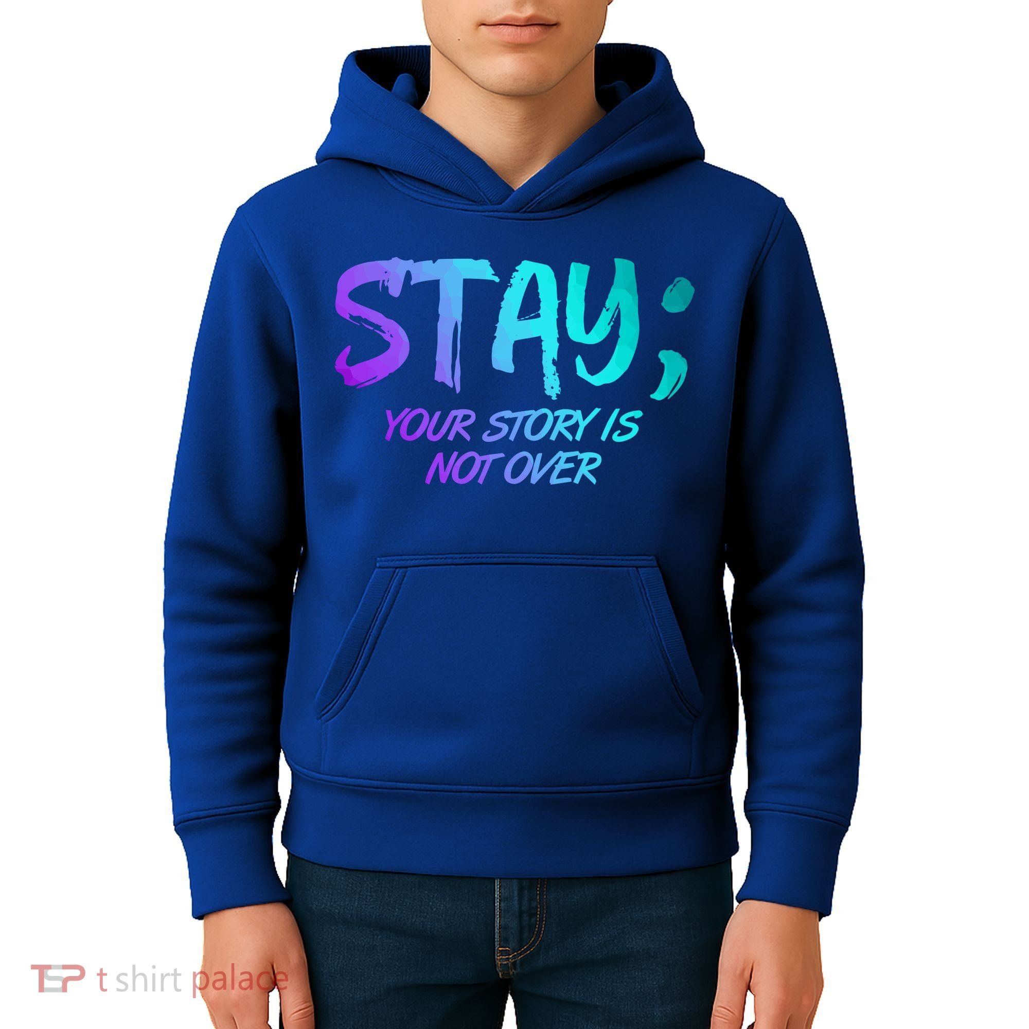 STAY; Your Story Is Not Over Suicide Prevention Awareness Kids Hoodie