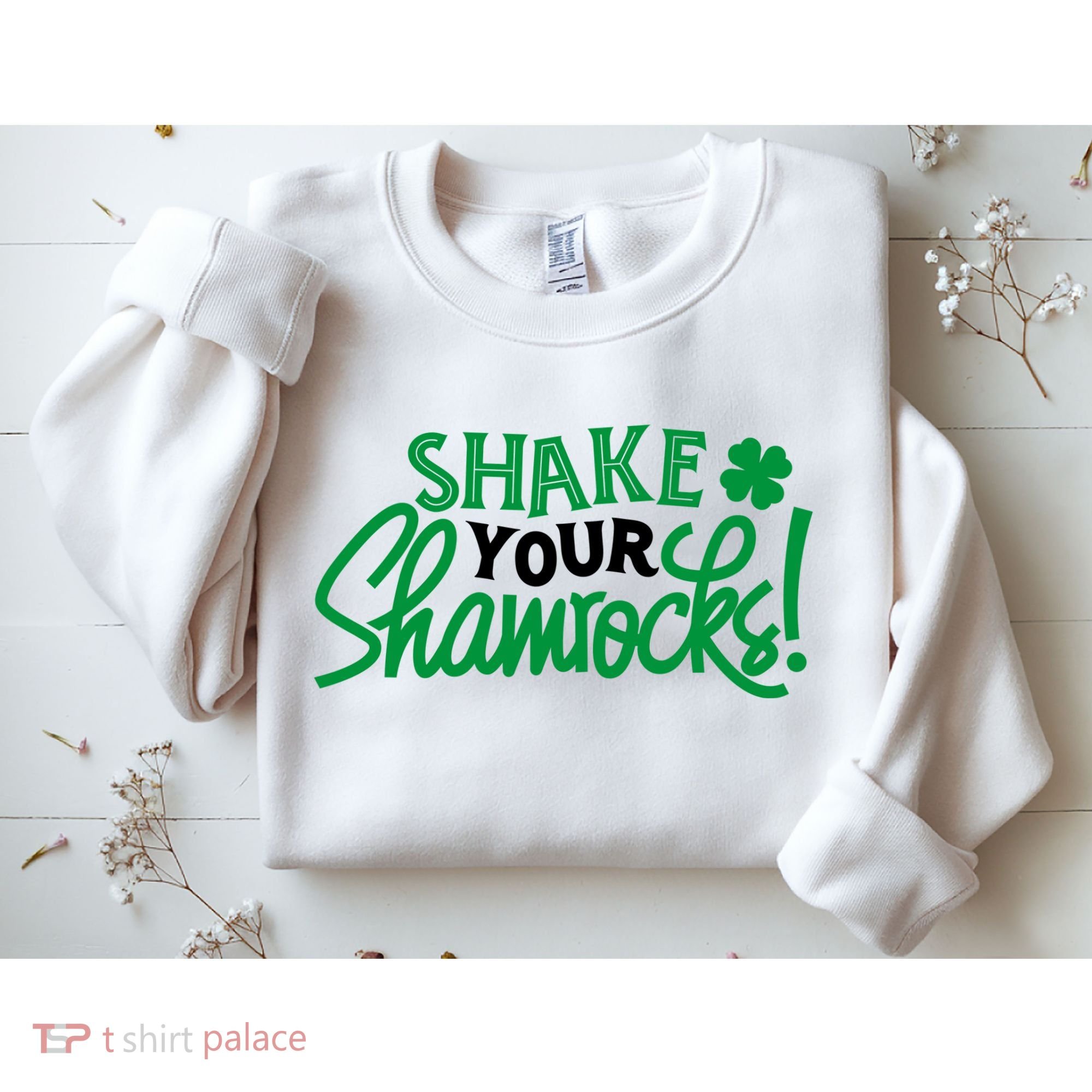 Shake Your Shamrocks Funny St Patricks Day Sweatshirt