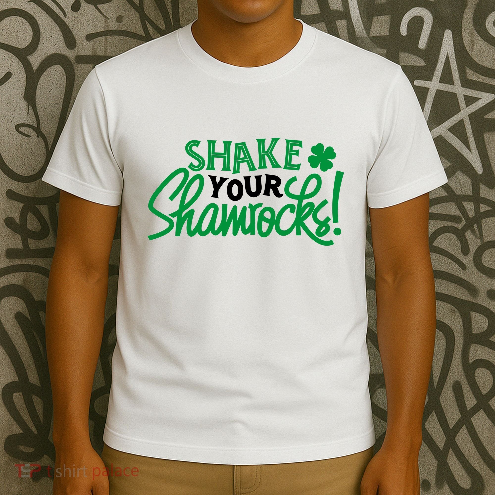 Shake Your Shamrocks Funny St Patricks Day T-Shirt