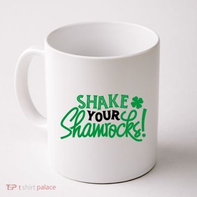Shake Your Shamrocks Funny St Patricks Day Coffee Mug