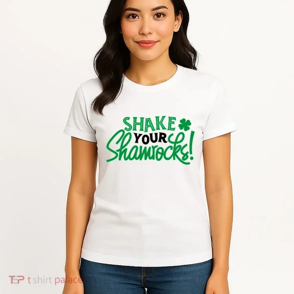 Shake Your Shamrocks Funny St Patricks Day Women's T-Shirt