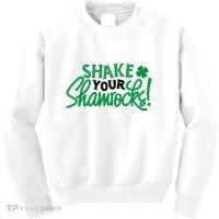 Shake Your Shamrocks Funny St Patricks Day Kids Sweatshirt thumb 0
