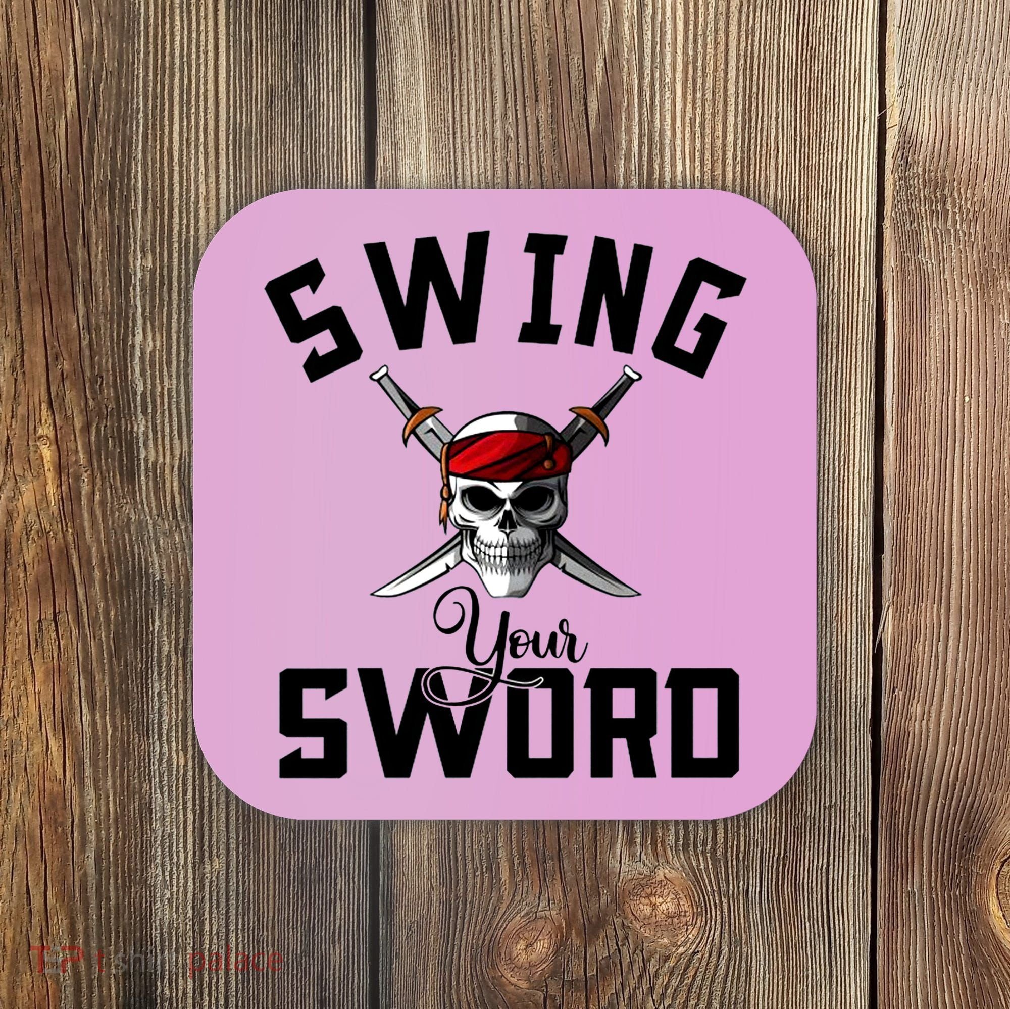 Swing Your Sword Hall State RIP Mike Coach Rest In Peace Coaster