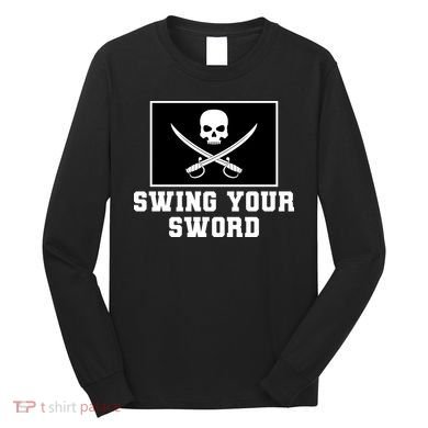 Swing Your Sword Skull Crossbones Mississippi Long Sleeve Shirt