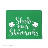 Shake Your Shamrocks Mousepad thumb 0