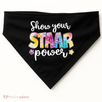 Show Your STAAR Power School Testing USA-Made Doggie Bandana