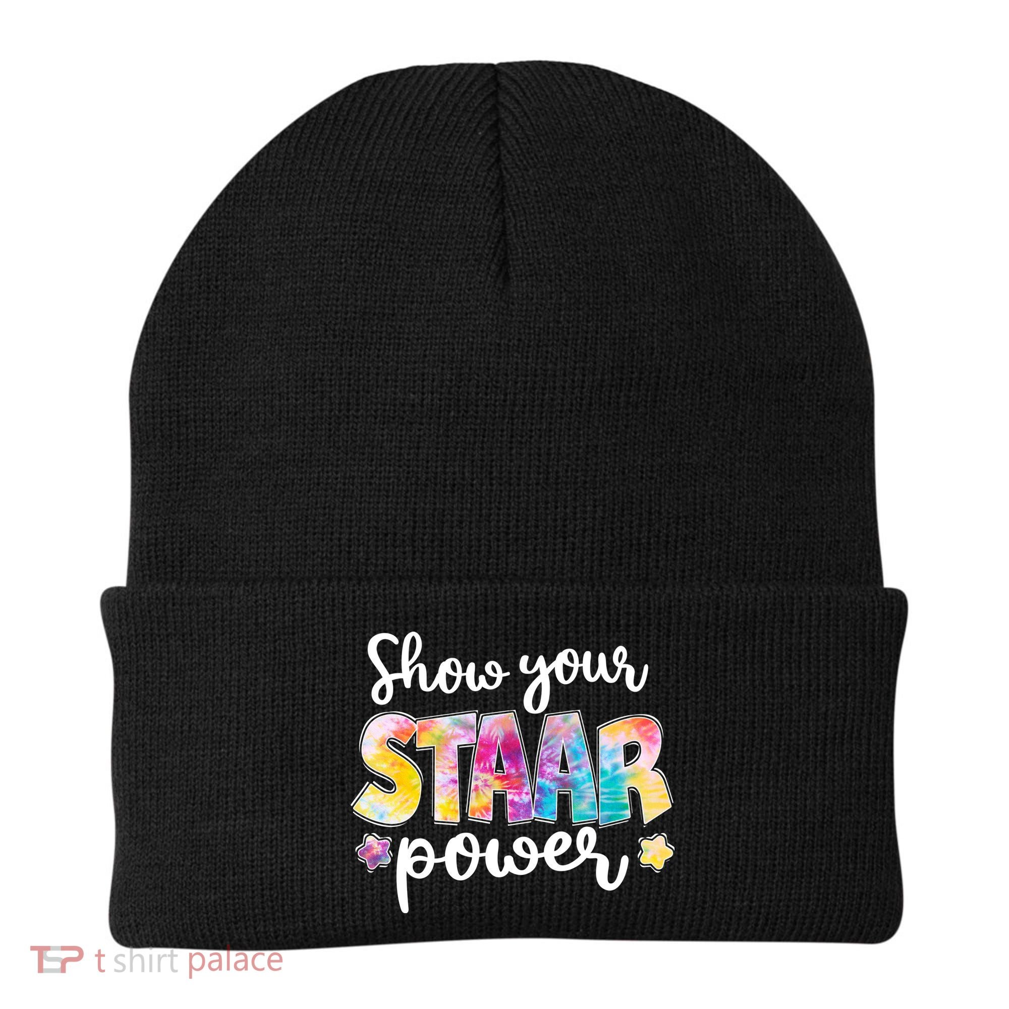 Show Your STAAR Power School Testing Beanie