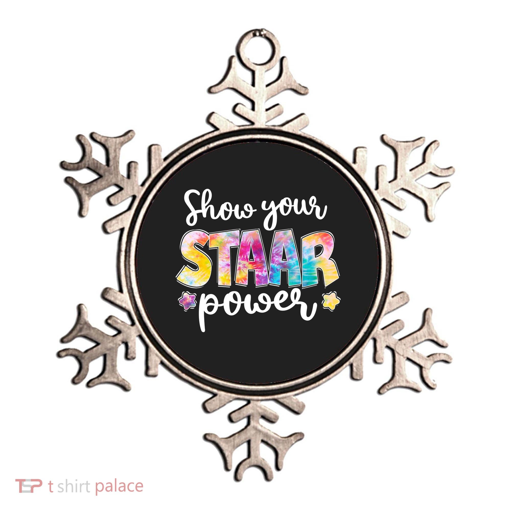 Show Your STAAR Power School Testing Ornament