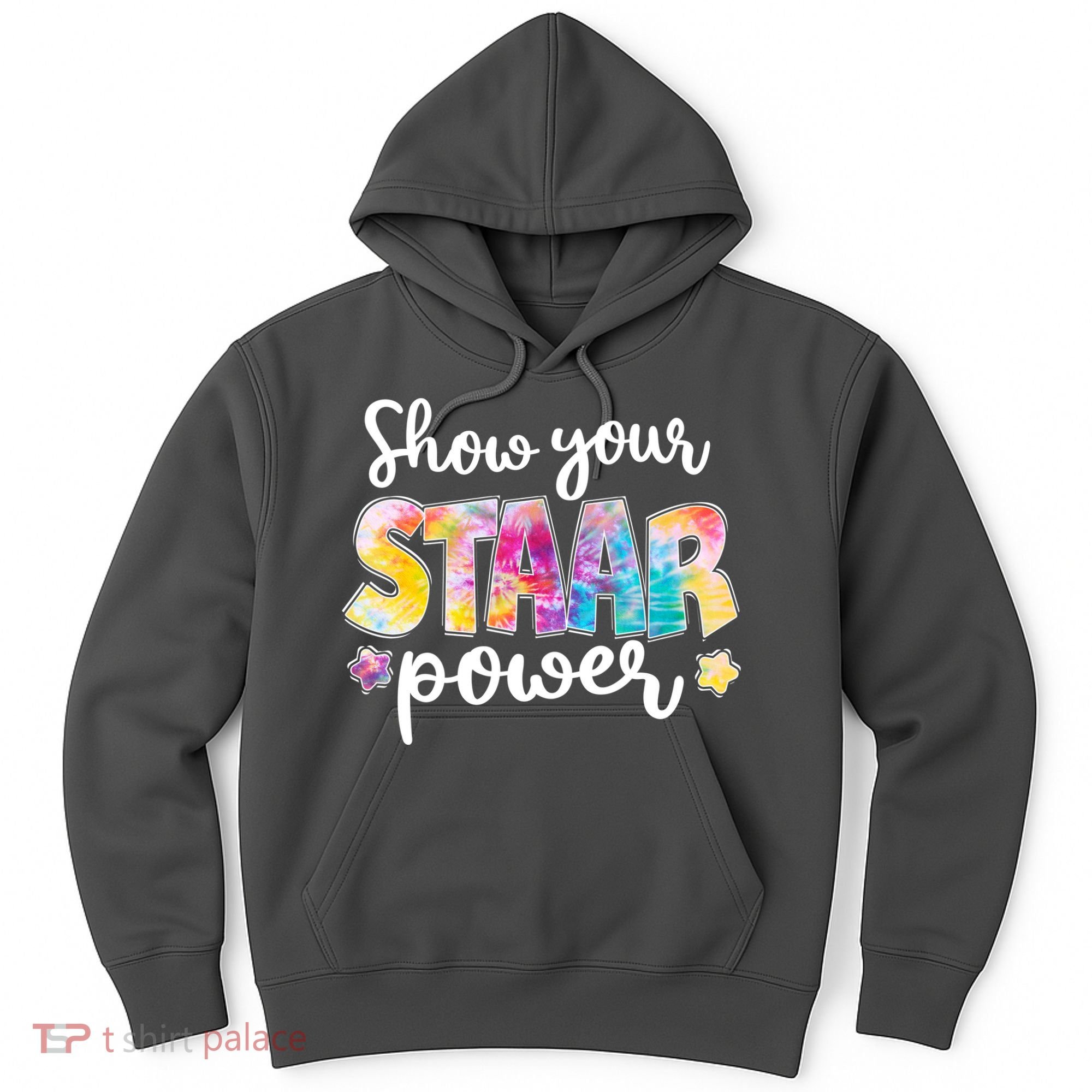 Show Your STAAR Power School Testing Hoodie