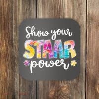 Show Your STAAR Power School Testing Coaster thumb 0