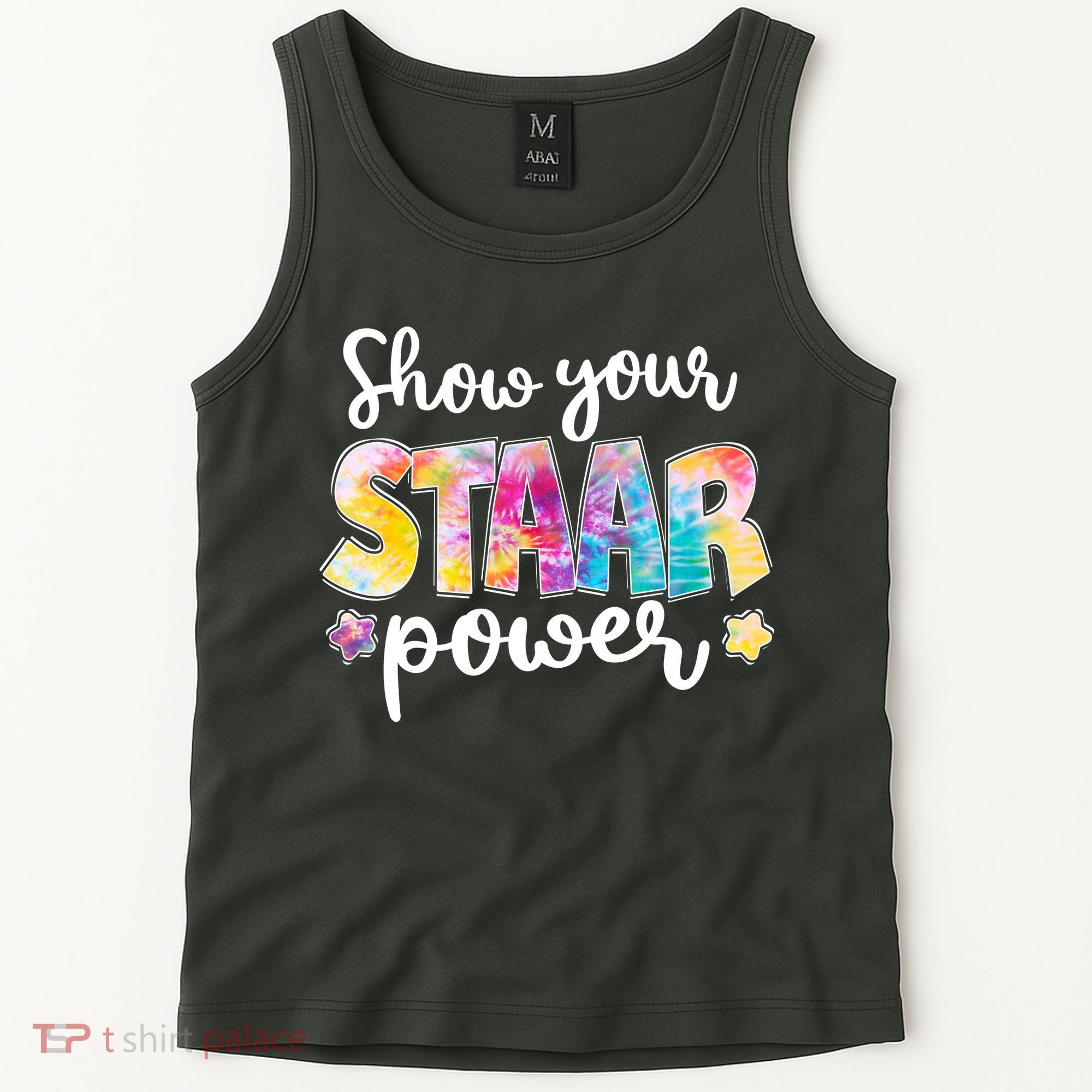 Show Your STAAR Power School Testing Tank Top