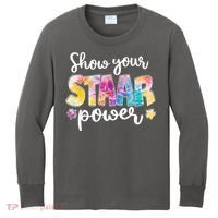 Show Your STAAR Power School Testing Kids Long Sleeve Shirt thumb 0