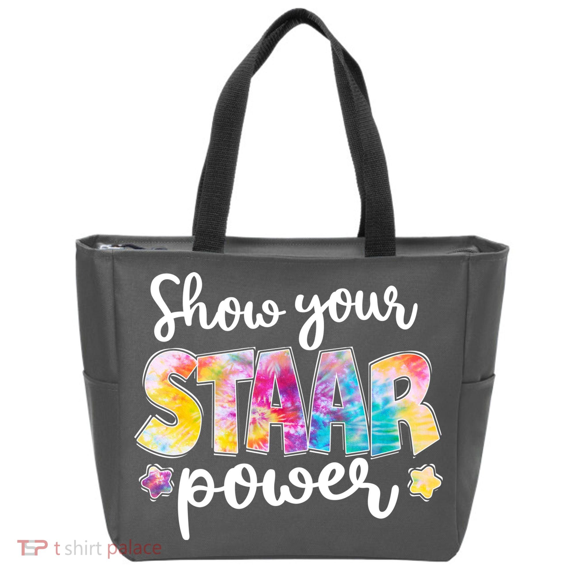 Show Your STAAR Power School Testing Tote Bag