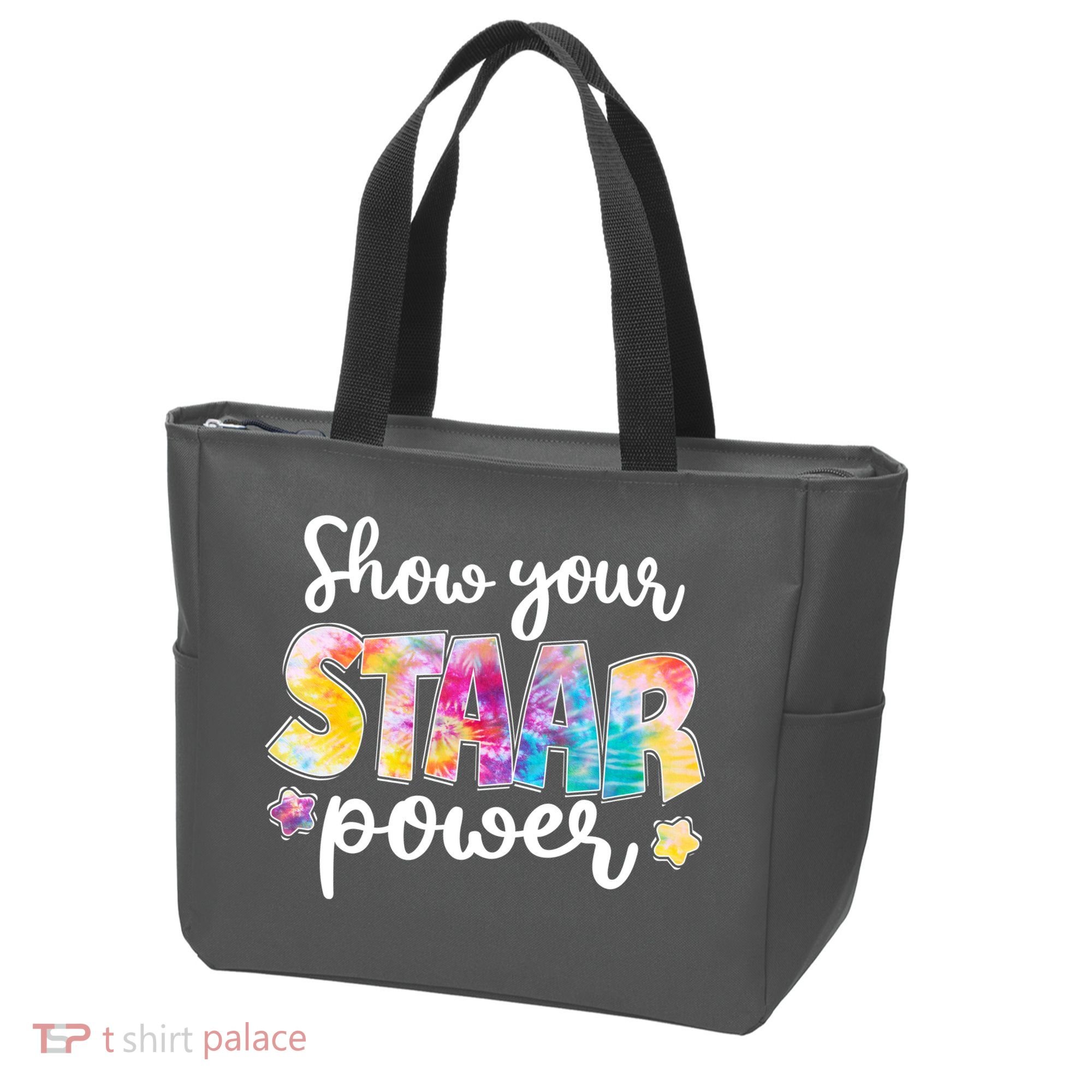 Show Your STAAR Power School Testing Tote Bag
