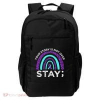 Stay Your Story Is Not Over Suicide Prevention Awareness Backpack thumb 0